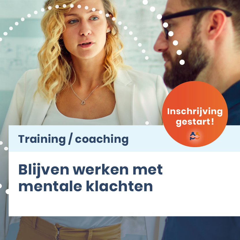Training Blijven werken bij mentale klachten - P-Centrum Nederland re-integratie
